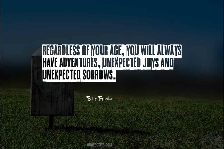 Unexpected Joys Quotes #1079045