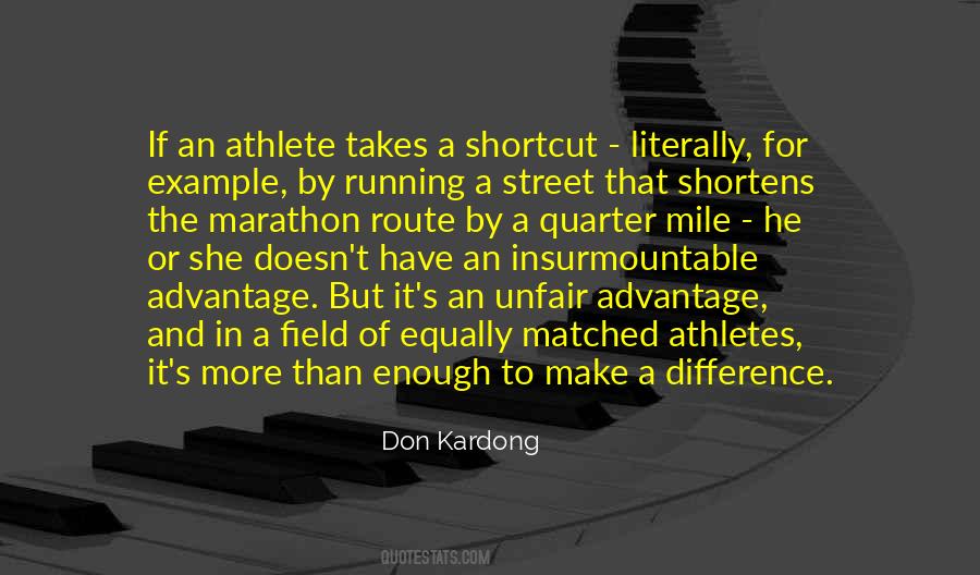Unfair Advantage Quotes #1707942