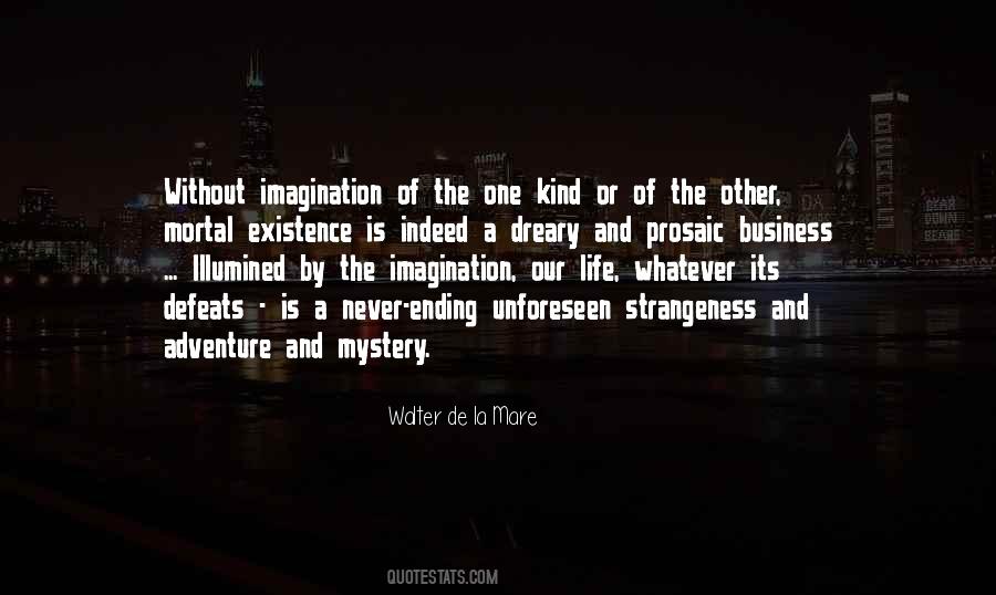 Unforeseen Quotes #481722