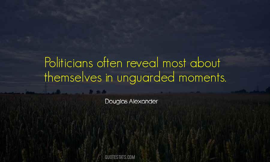Unguarded Moments Quotes #157288