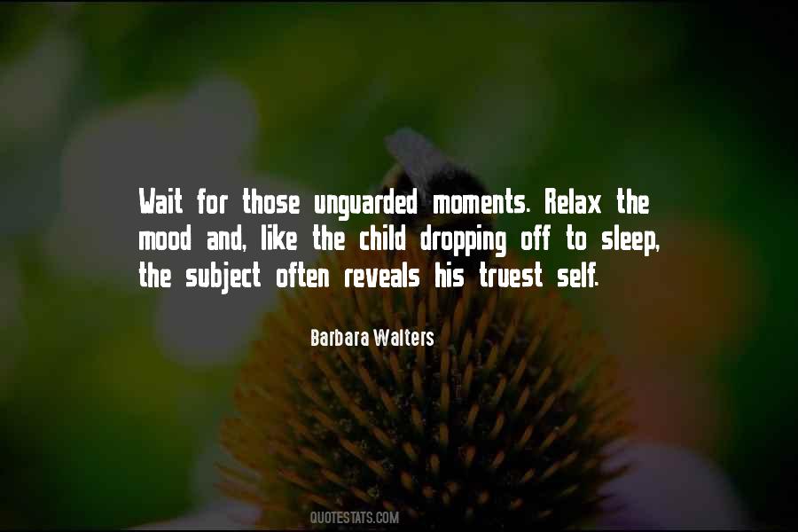 Unguarded Moments Quotes #700399