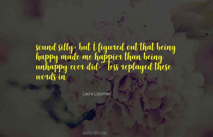 Unhappy Quotes #25814 Unhappy Quotes #25814