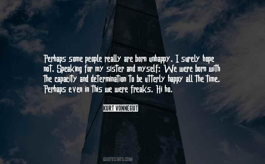 Unhappy Quotes #54321 Unhappy Quotes #54321