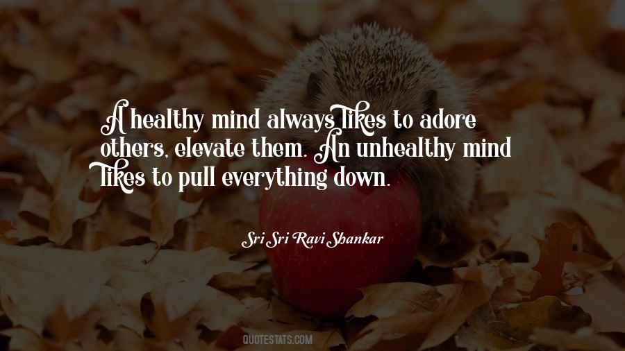 Unhealthy Mind Quotes #447474