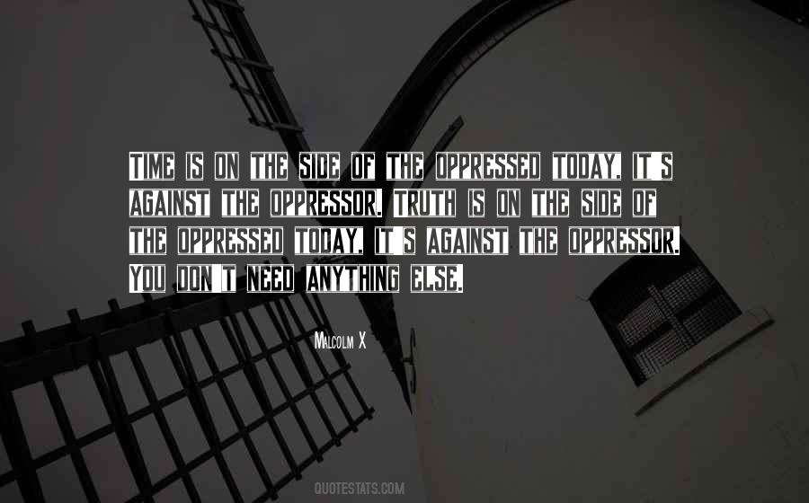 Quotes About Oppressed And Oppressor #10416