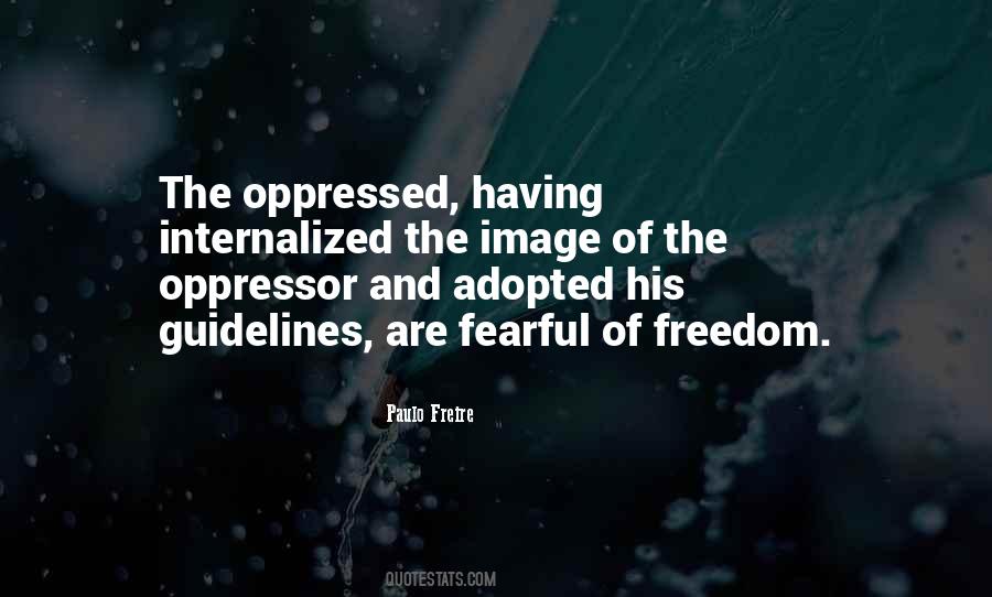 Quotes About Oppressed And Oppressor #1054206