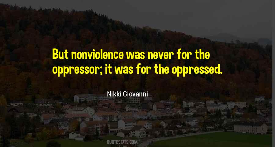 Quotes About Oppressed And Oppressor #1161397