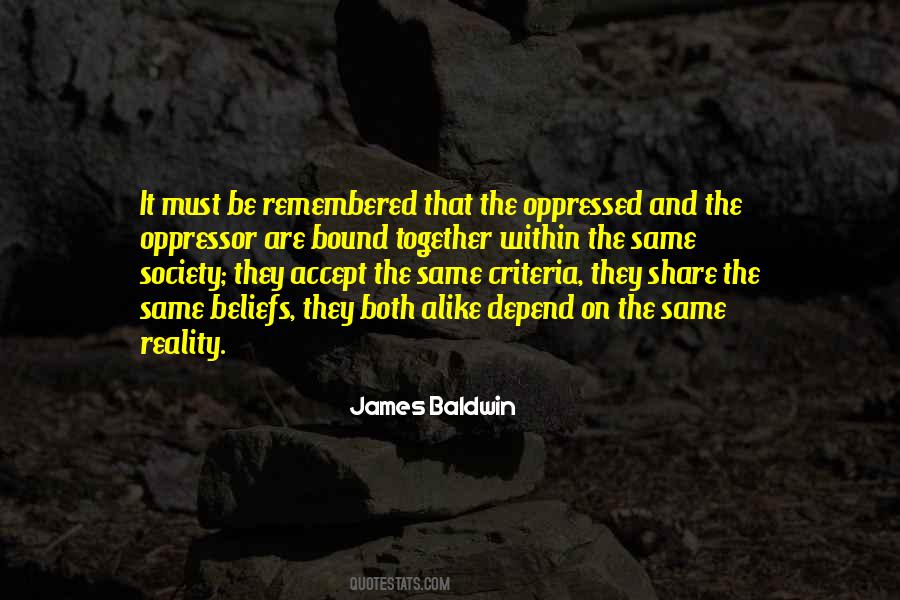 Quotes About Oppressed And Oppressor #963513