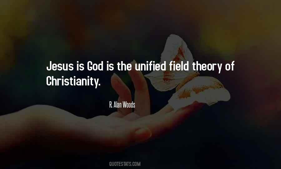 Unified Field Theory Quotes #716405