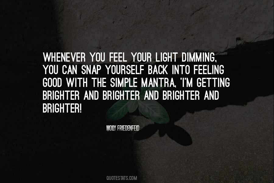 Quotes About Dimming Your Light #792404