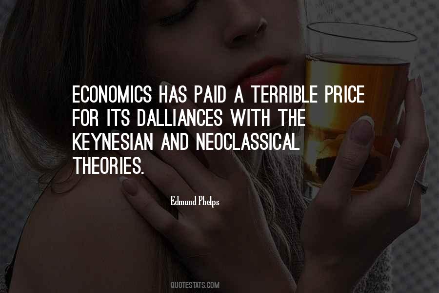 Quotes About Neoclassical Economics #1167748