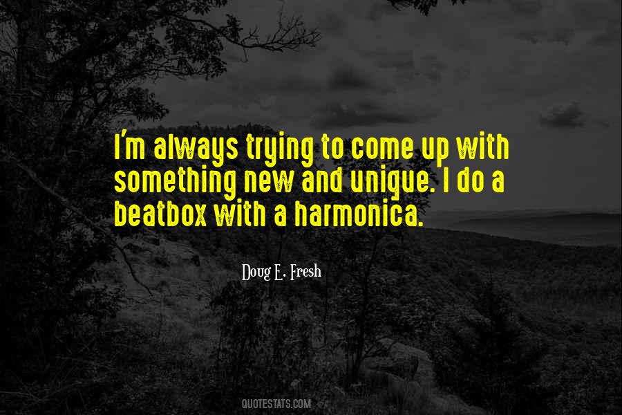Unique And New Quotes #1697682