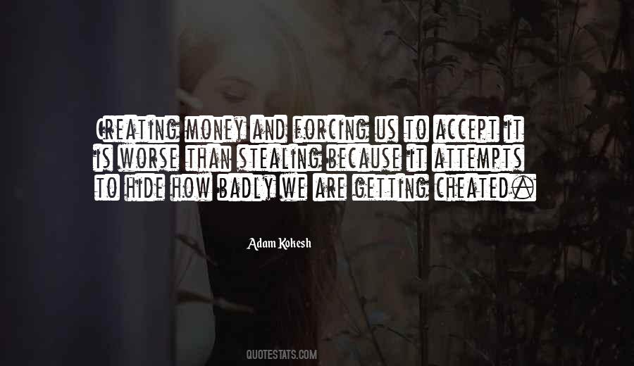 Quotes About Stealing Money #1238295