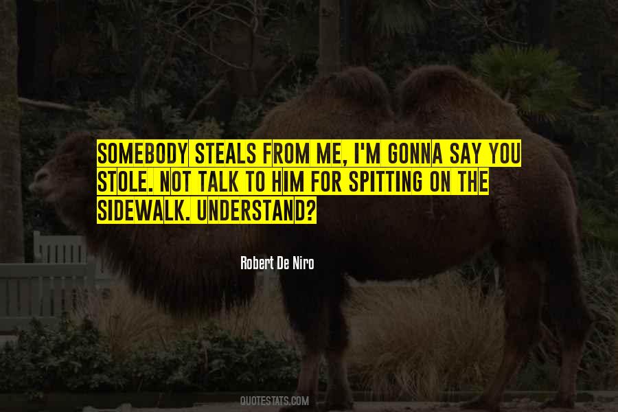 Quotes About Stealing Money #1844310