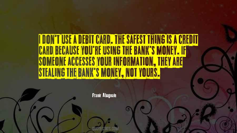 Quotes About Stealing Money #486846