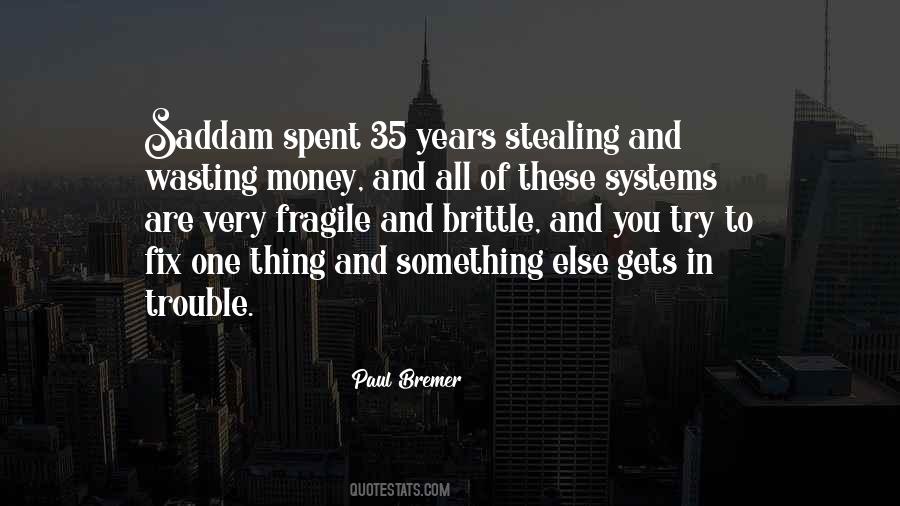 Quotes About Stealing Money #813659