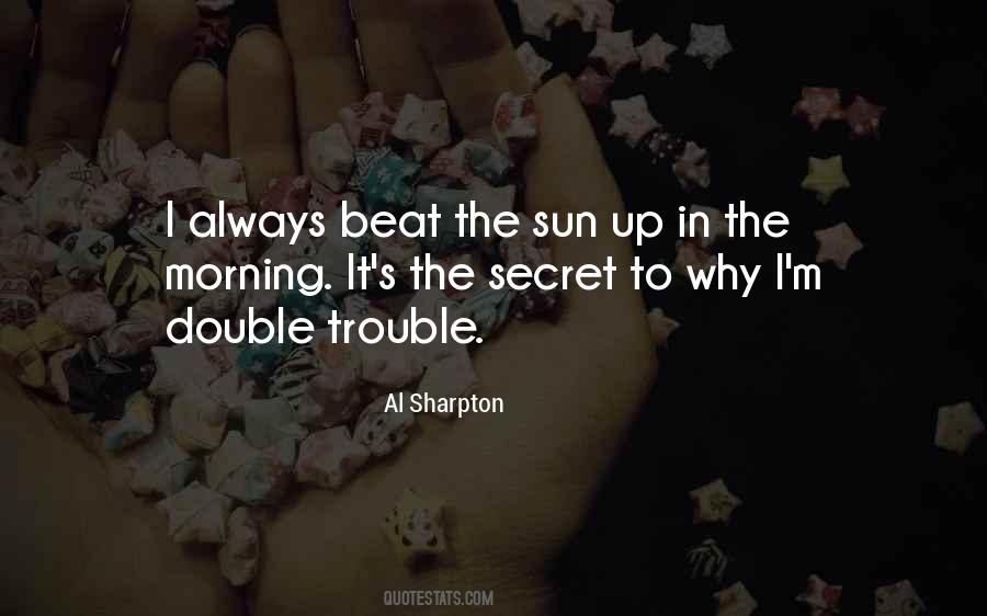 Top 34 Quotes About Double The Trouble Famous Quotes Sayings About Double The Trouble Top 34 Quotes About Double The Trouble Famous Quotes Sayings About Double The Trouble