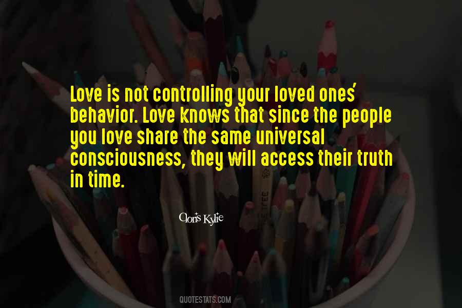 Universal Truth Love Quotes #1839170