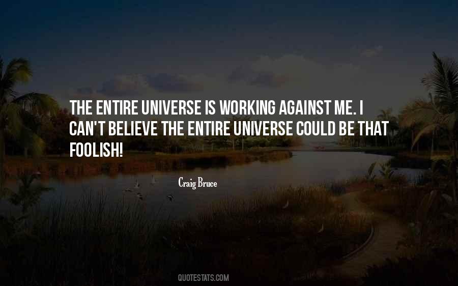 Universe Against Me Quotes #1187140