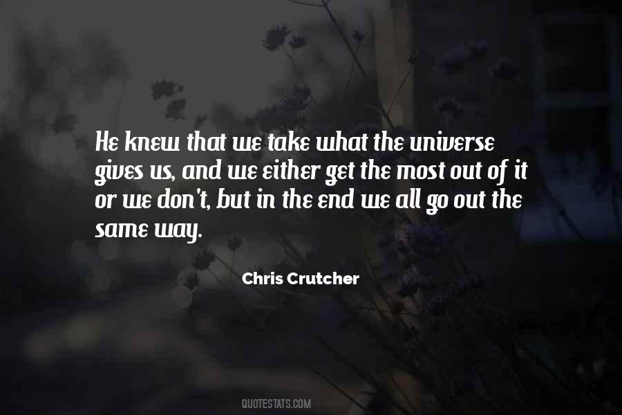 Universe Gives Quotes #1321846