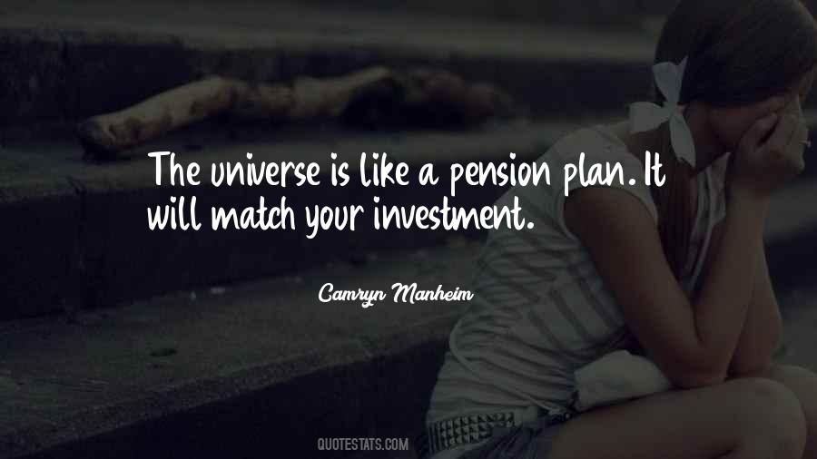 Universe Has A Plan Quotes #1238019