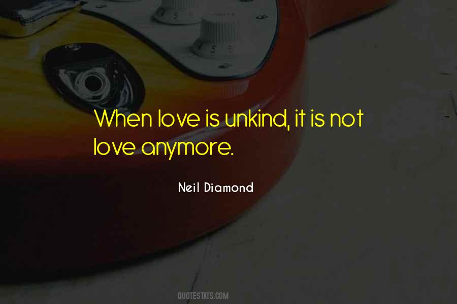 Unkind Love Quotes #276792