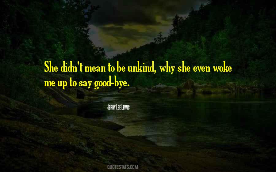 Unkind Quotes #1150543