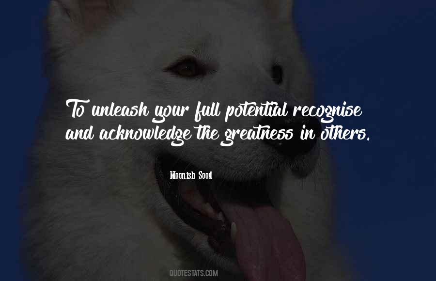 Unleash Your Full Potential Quotes #1511315