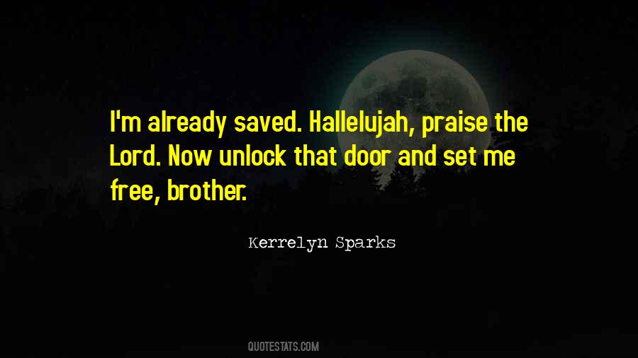 Unlock The Door Quotes #110848
