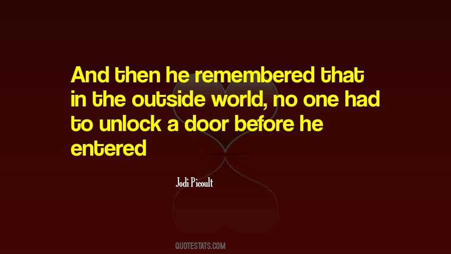 Unlock The Door Quotes #1174800