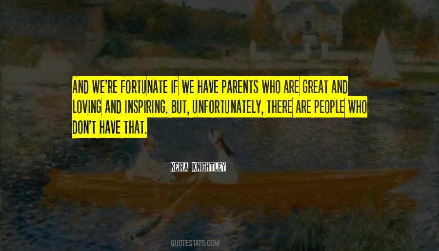 Quotes About Great Parents #445665