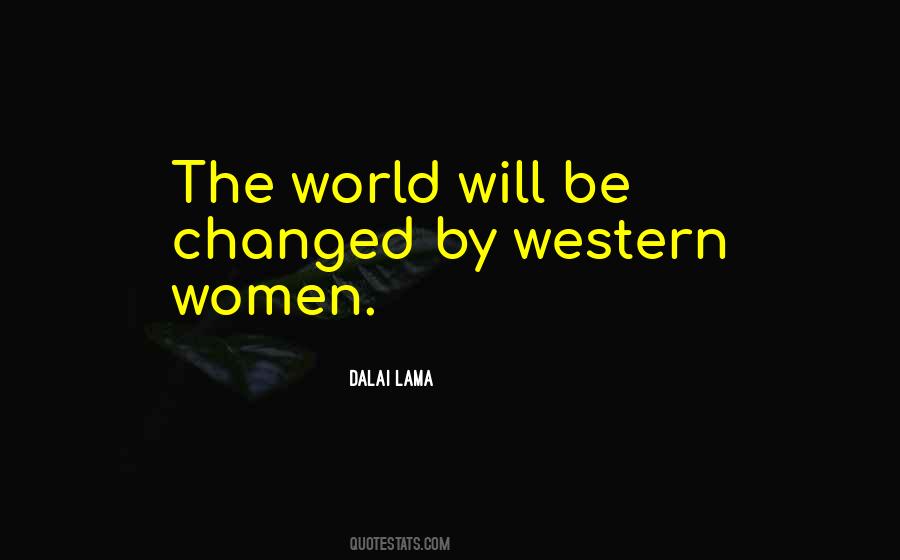 Quotes About How The World Has Changed #170760