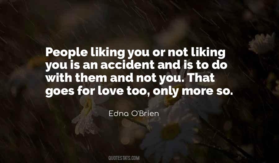 Quotes About Liking Somebody #135980