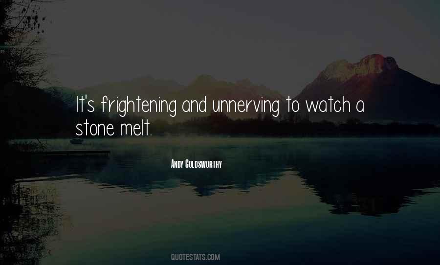 Unnerving Quotes #326315