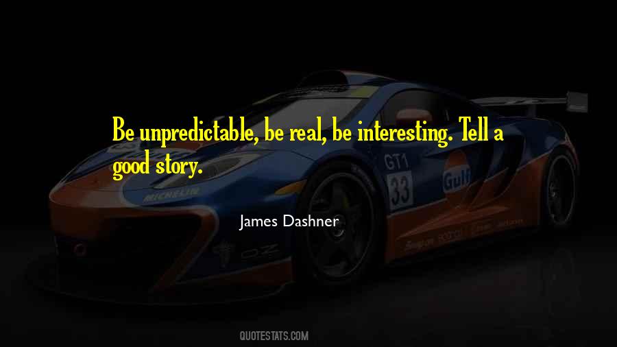 Unpredictable Quotes #1029702