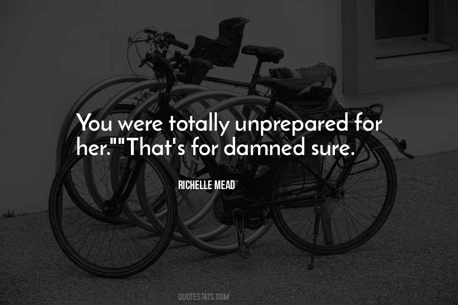 Unprepared Quotes #324928