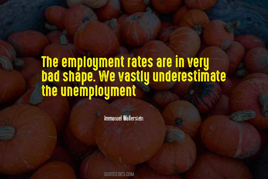 Quotes About Employment #1195477
