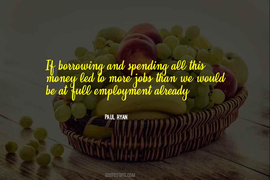 Quotes About Employment #1381243