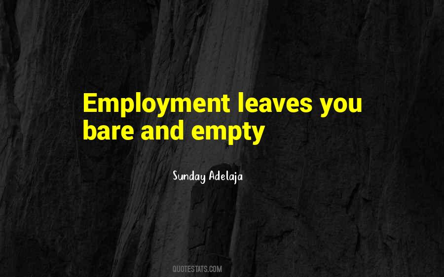Quotes About Employment #967019