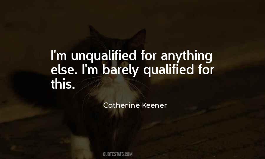 Unqualified Quotes #1684024