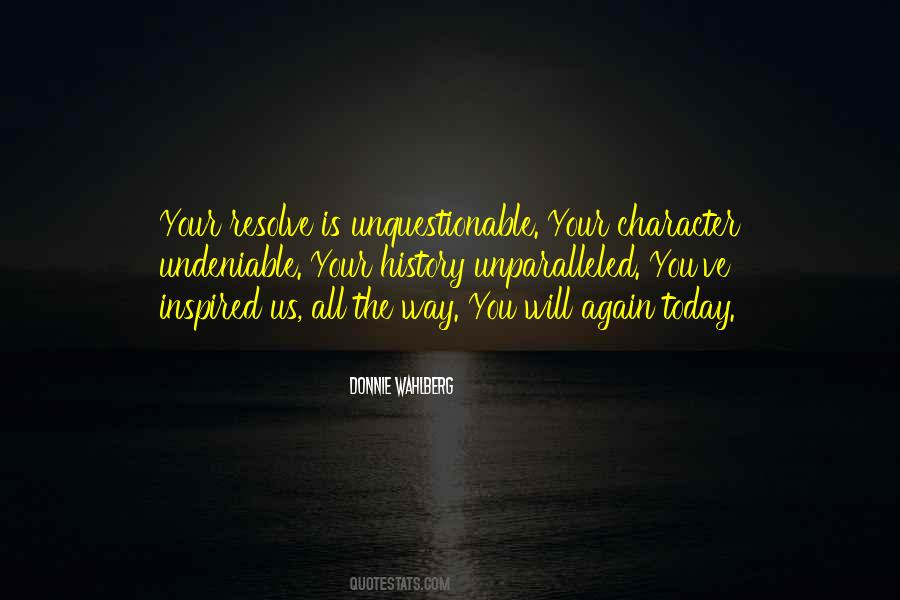 Unquestionable Quotes #319310