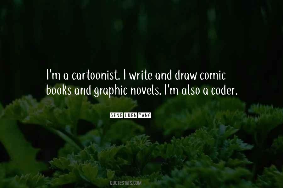 Quotes About Graphic Novels #1554020