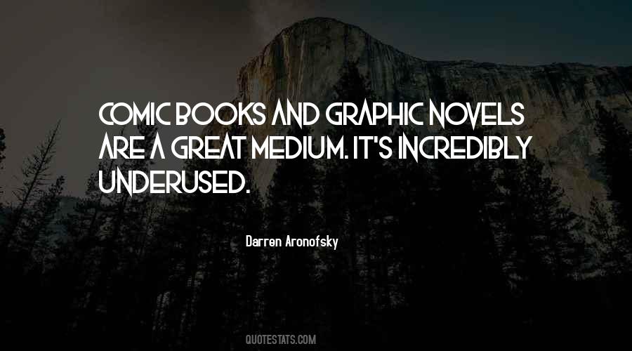 Quotes About Graphic Novels #447900