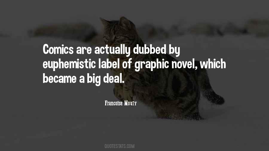 Quotes About Graphic Novels #837388