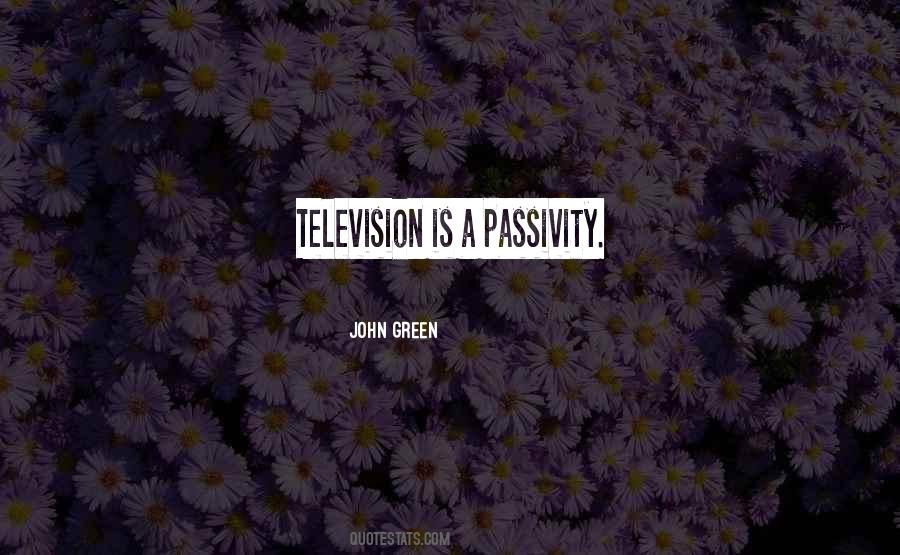 Quotes About Passivity #917193