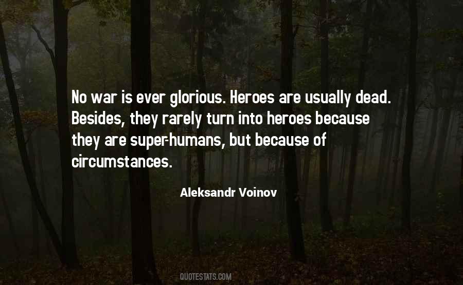 Quotes About War Heroes #1824119