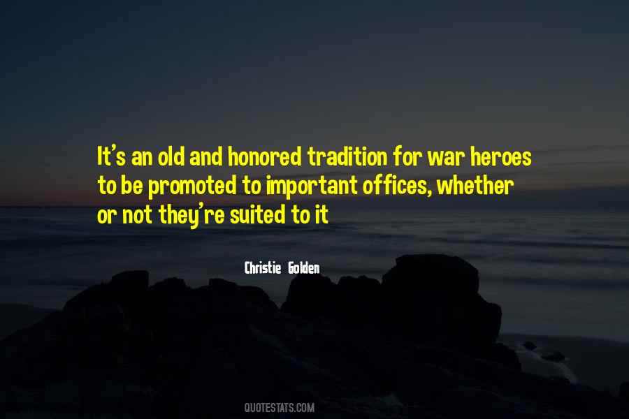 Quotes About War Heroes #230922