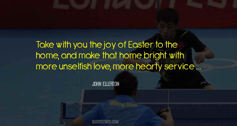 Unselfish Service Quotes #365590