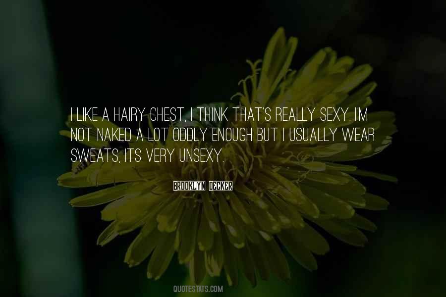 Unsexy Quotes #351318