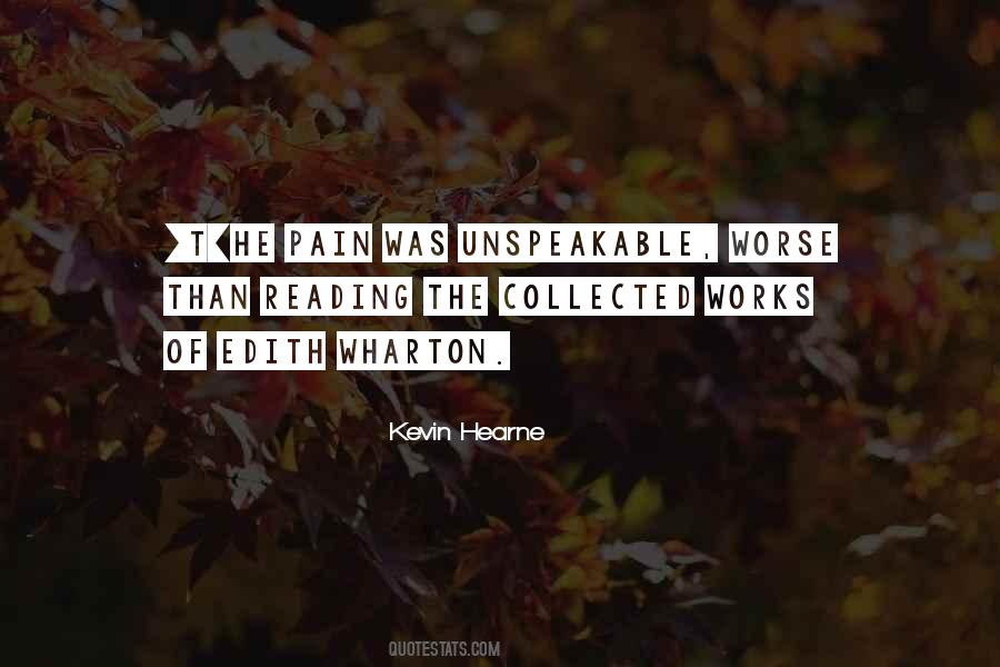 Unspeakable Pain Quotes #1630069